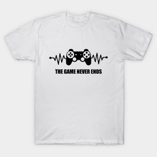 game never ends heartbeat controller gamer quote gaming T-Shirt